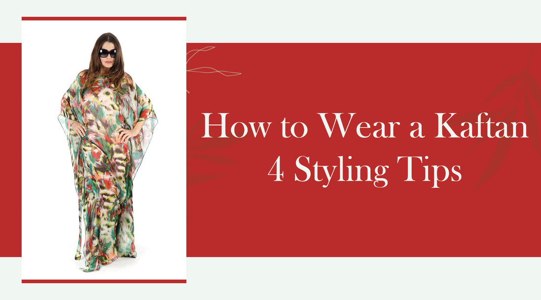 How to Wear a Kaftan