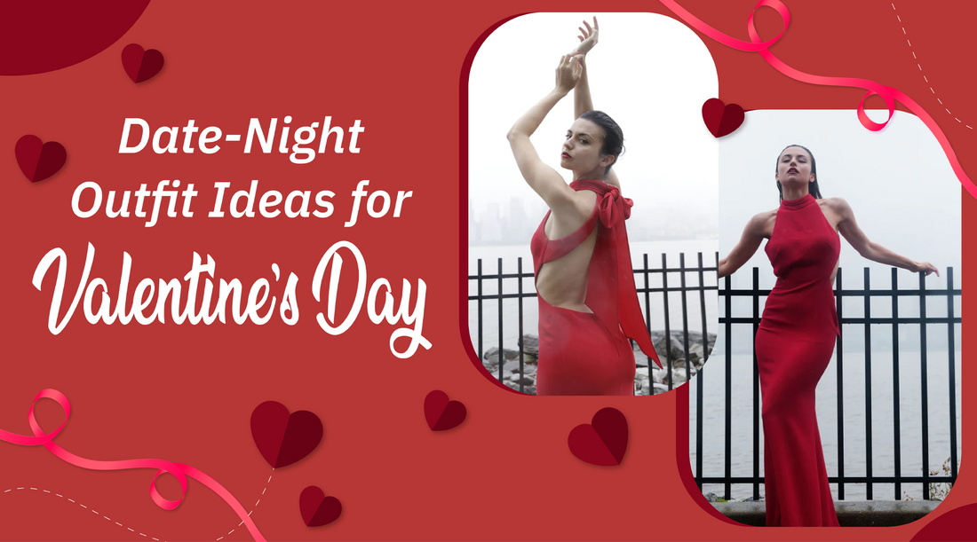  Outfit Ideas for Valentine’s Day